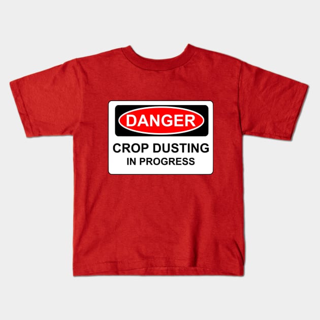 DANGER crop dusting in progress Kids T-Shirt by Mercado Bizarre